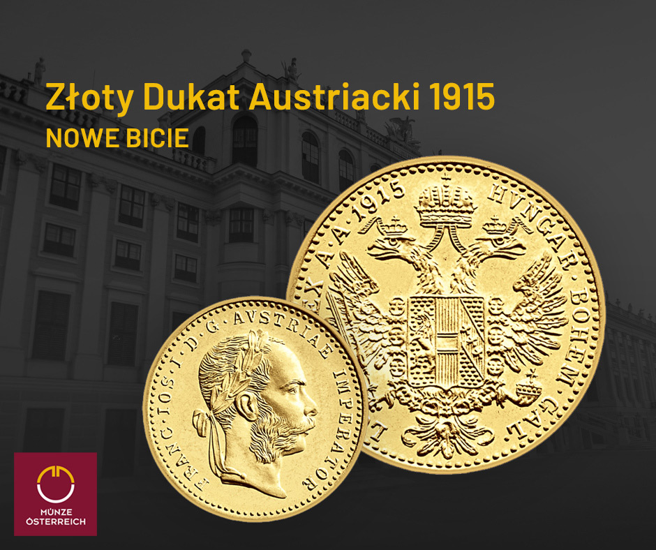 Złoty Dukat Austriacki 1915 NOWE BICIE